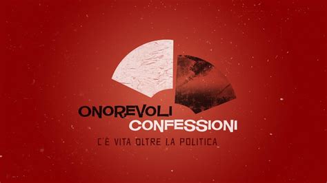 Onorevoli Confessioni 2021/22 